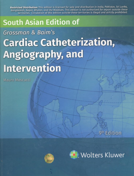 GROSSMAN AND BAIMS CARDIAC CATHETERIZATION ANGIOGRAPHY AND INTERVENTION 9ED (SAE) (HB 2026)